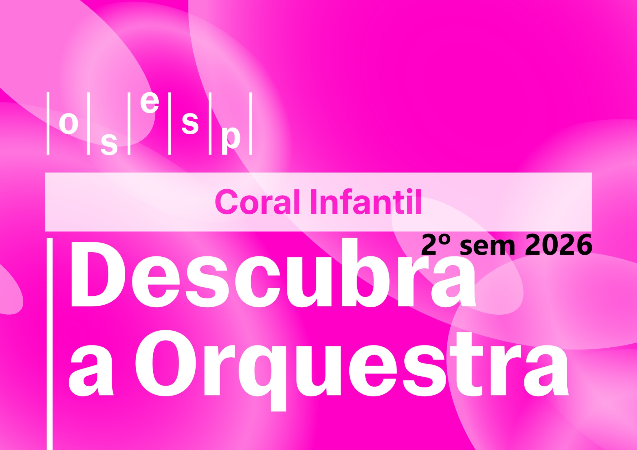 Curso Apreciação Musical Coral Infantil 2º/2026